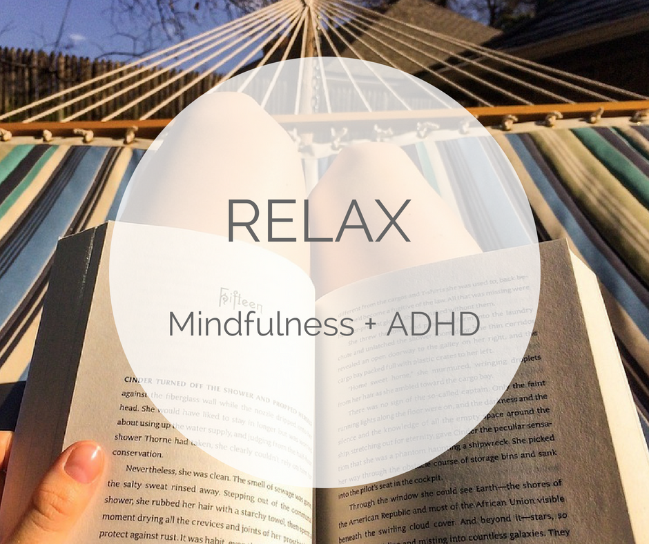 Mindfulness and ADHD