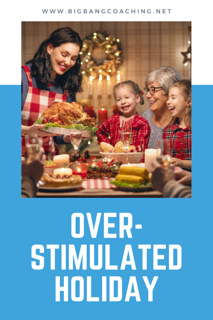 Over-Stimulated Holiday