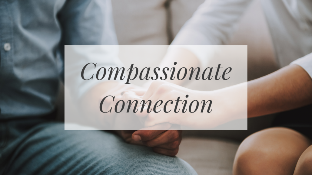 compassionate connection