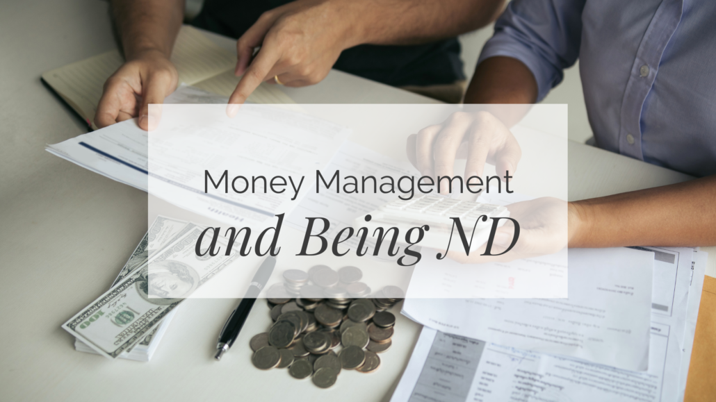 Money Management and Neurodivergent